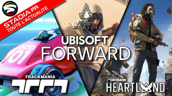 Ubisoft Forward 2022 : tout ce qu’il faut savoir des jeux qui arrivent sur Stadia